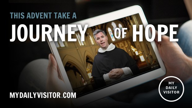 OSV Journey of Hope Advent My Daily Visitor with Fr. Patrick Briscoe