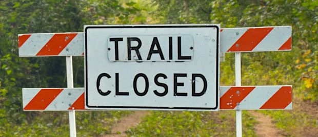 Trail closed sign